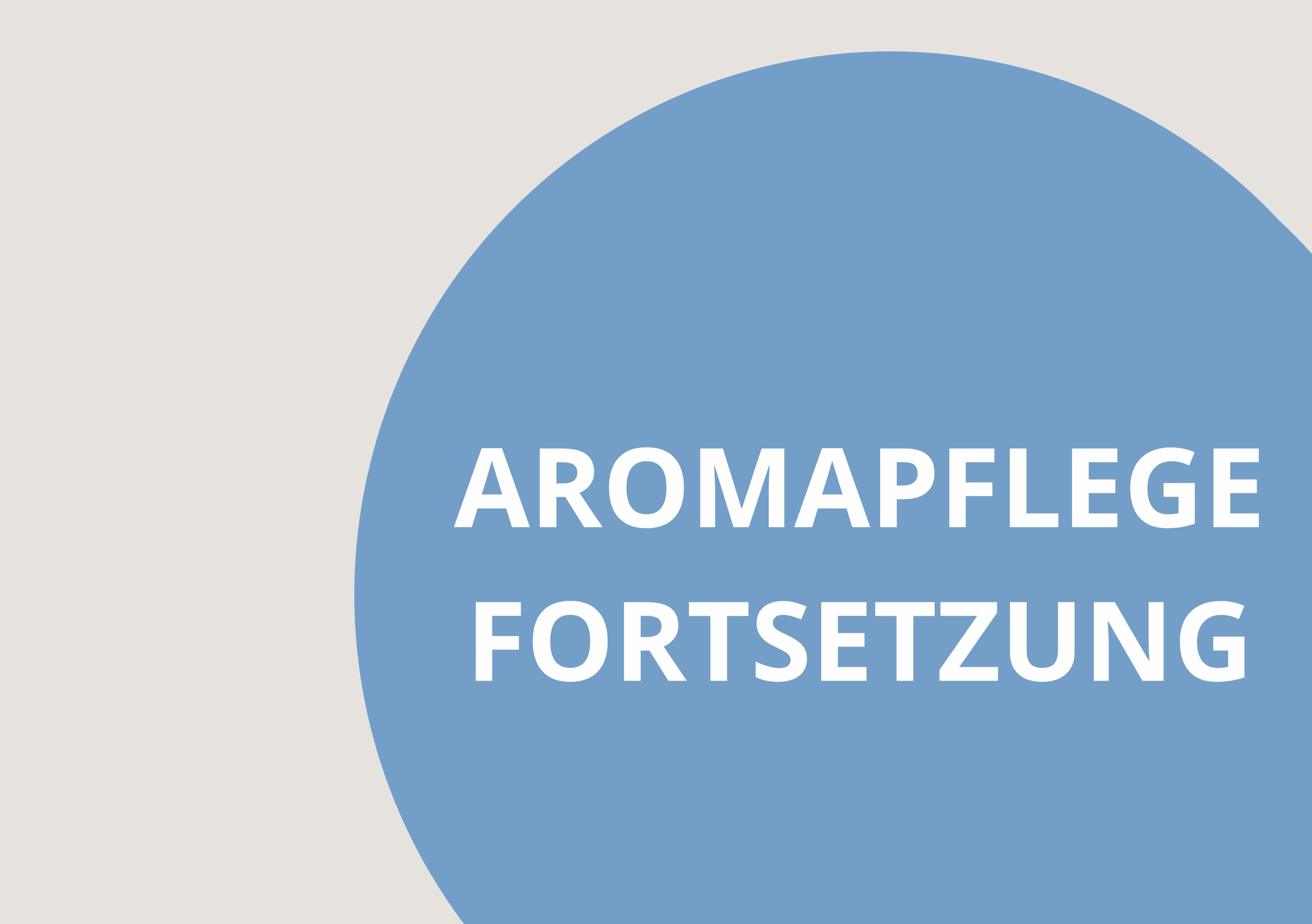 Aromapflege Fortsetzung - Workshop - Fachvortrag